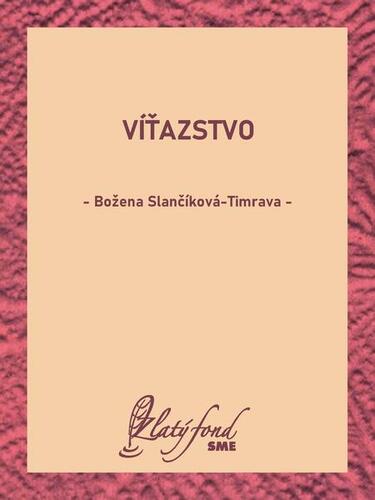 Kniha Víťazstvo - Božena Slančíková-Timrava
