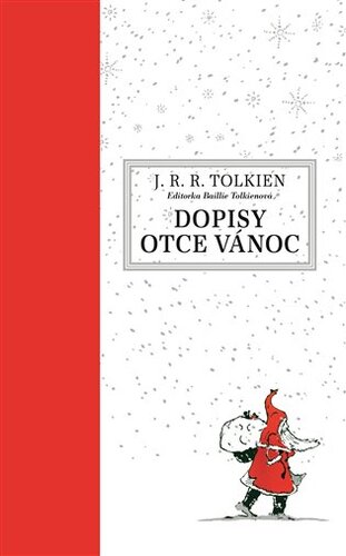 Kniha Dopisy Otce Vánoc - John Ronald Reuel Tolkien