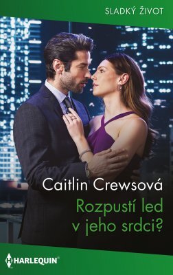 Kniha Rozpustí led v jeho srdci? - Caitlin Crews