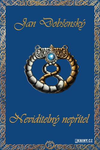 Kniha Neviditelný nepřítel - Jan Dobšenský