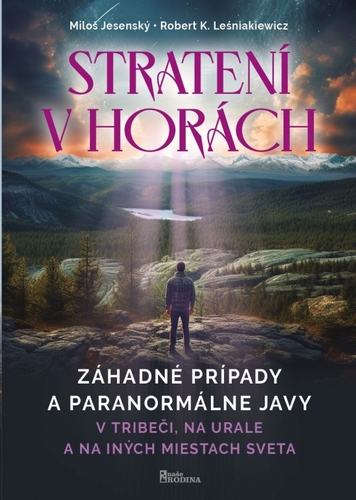 Kniha Strateni v horách - v Tribeči, na Urale a na iných miestach sveta
