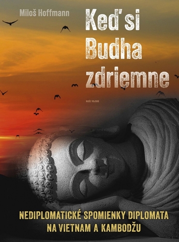 Keď si Budha zdriemne - Miloš Hoffmann