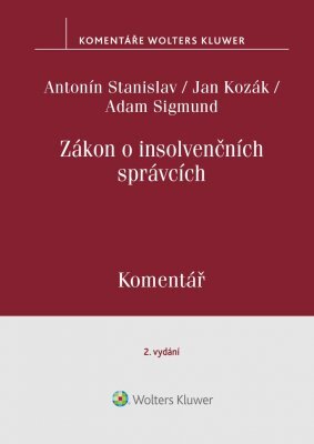 Zákon o insolvenčních správcích. Komentář. 2.vydání - Jan Kozák