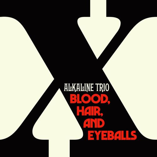 Kniha Alkaline Trio - Blood, Hair, And Eyeballs CD
