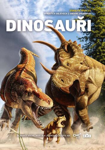Kniha Dinosauři - Získejte přehled o nových objevech z období druhohor
