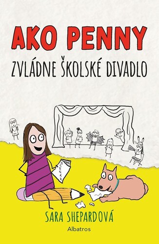 Kniha Ako Penny zvládne školské divadlo