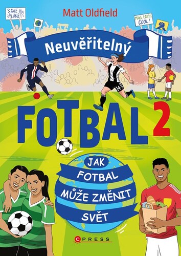Kniha Neuvěřitelný fotbal 2