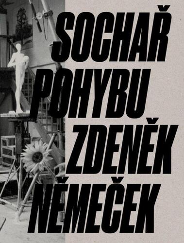 Kniha Sochař pohybu Zdeněk Němeček