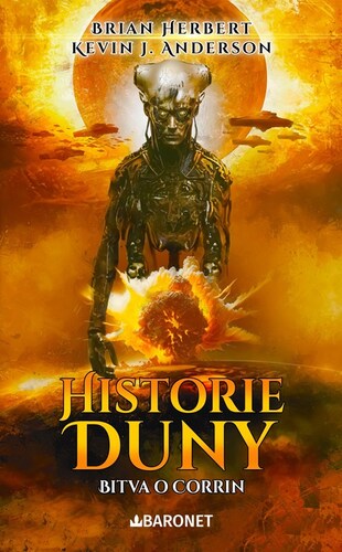 Historie Duny: Bitva o Corrin - Kevin J. Anderson,Herbert Brian,Dana Chodilová,Veronika Volhejnová