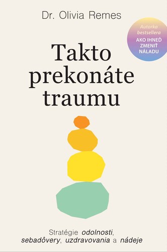 Kniha Takto prekonáte traumu