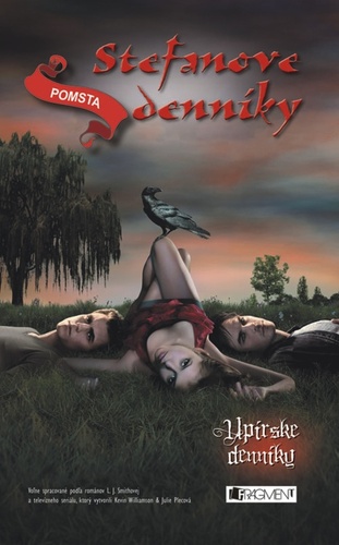 Upírske denníky – Stefanove denníky 3: Pomsta