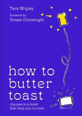 Kniha How to Butter Toast
