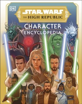 Kniha Star Wars The High Republic Character Encyclopedia