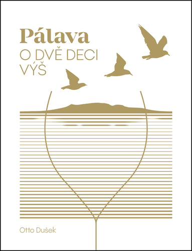 Kniha Pálava - O dvě deci výš