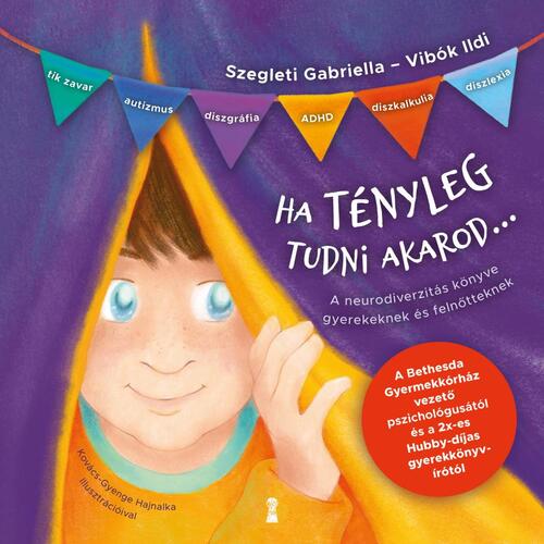 Kniha Ha tényleg tudni akarod... - Gabriella Szegleti,Ildi Vibók