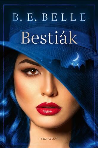 Kniha Bestiák - B. E. Belle