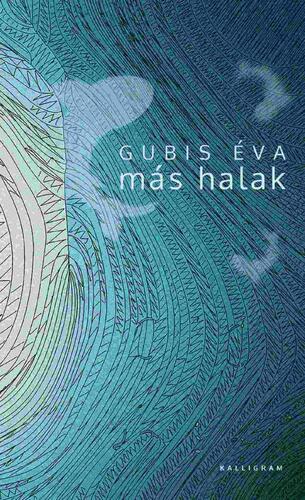 Kniha Más Halak - Éva Gubis