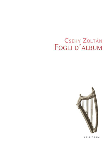Kniha Fogli d'album - Zoltan Csehy
