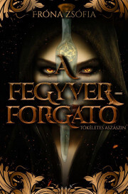 Kniha Tökéletes Aszaszin - Fróna Zsófia