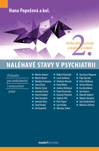 Naléhavé stavy v psychiatrii, 2. vydání - Hana Papežová,Kolektív autorov