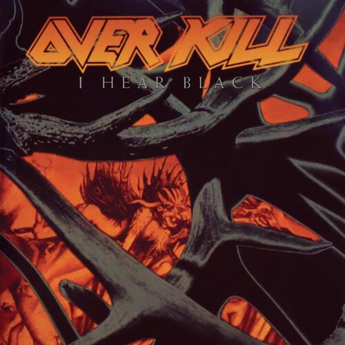 Kniha Overkill - I Hear Black (Reissue) CD
