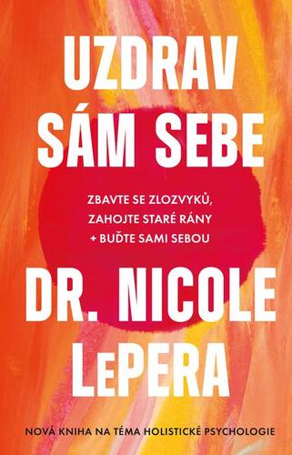 Kniha Uzdrav sám sebe - Nicole LePera