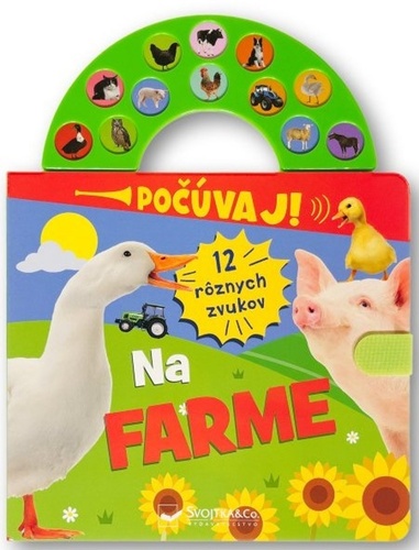 Kniha Na farme - Počúvaj! 12 rôznych zvukov