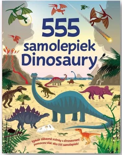 Kniha 555 samolepiek - Dinosaury