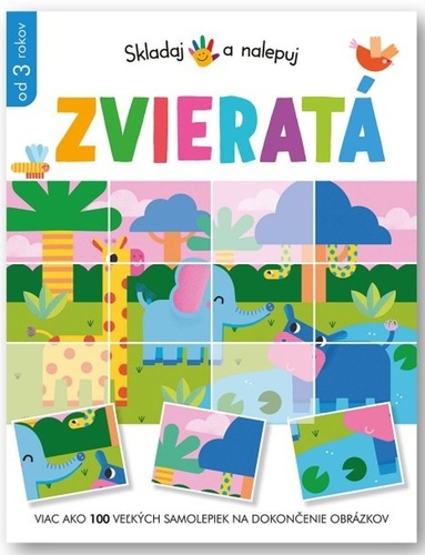 Kniha Zvieratá - Skladaj a nalepuj