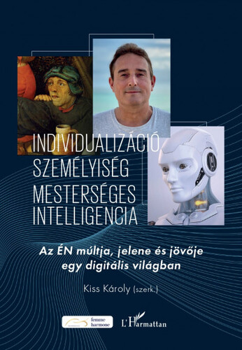 Kniha Individualizáció, személyiség, mesterséges intelligencia - Károly Kiss