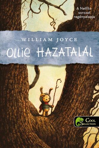 Ollie hazatalál - William Joyce,Máté Gyurkovics
