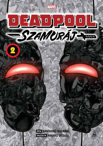 Kniha Deadpool Szamuráj manga 2. - Sanshiro Kasama