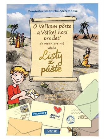Kniha O Veľkom pôste a Veľkej noci pre deti (a nielen pre ne) alebo Listy z púšte