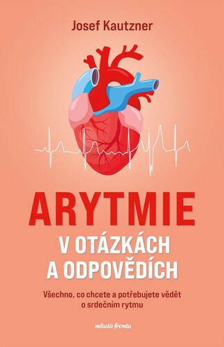Kniha Arytmie v otázkách a odpovědích