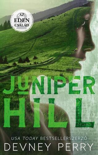 Az Eden család – Juniper Hill - Devney Perry