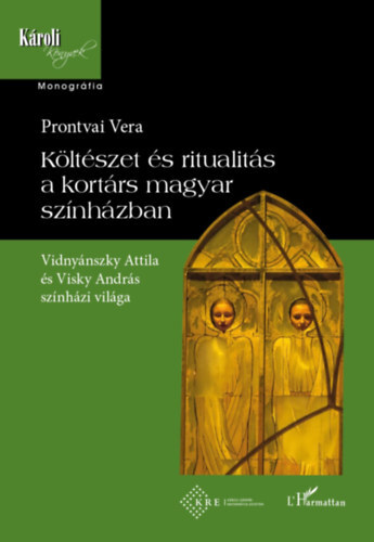 Kniha Költészet és ritualitás a kortárs magyar színházban - Vera Prontvai