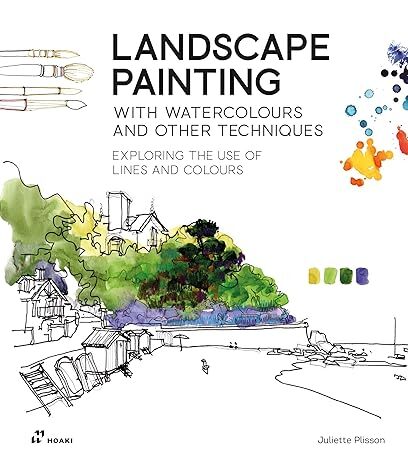 Landscape Painting with Watercolours and Other Techniques