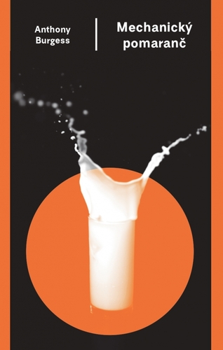 Kniha Mechanický pomaranč (3. vydanie)