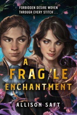 Kniha A Fragile Enchantment