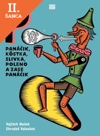 Lacná kniha Panáčik, kôstka, slivka, poleno a zase panáčik