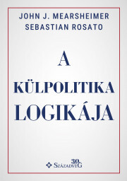 Kniha A külpolitika logikája - Mearsheimer John J.,Rosato Sebastian