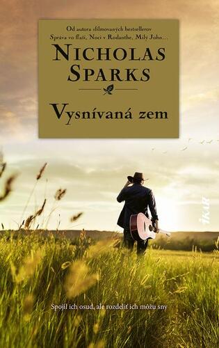Kniha Vysnívaná zem - Nicholas Sparks