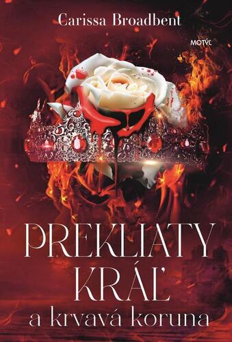 Kniha Prekliaty kráľ a krvavá koruna - Carissa Broadbent