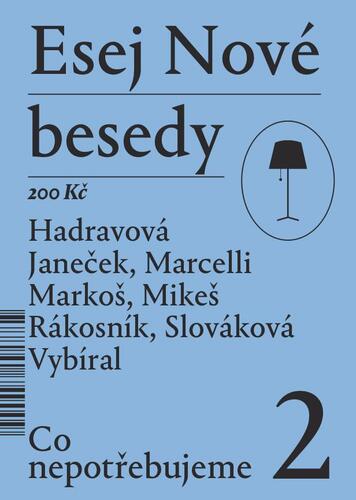 Kniha Esej Nové besedy 2 - Co nepotřebujeme