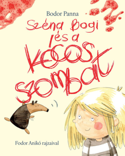 Kniha Széna Bogi és a kócos szombat - Bodor Panna