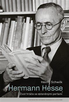 Kniha Hermann Hesse - Heimo Schwilk