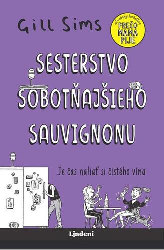 Kniha Sesterstvo sobotňajšieho sauvignonu - Gill Sims