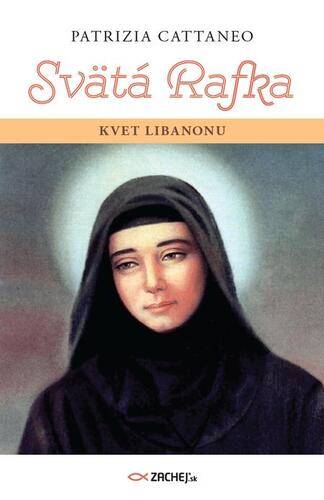 Kniha Svätá Rafka: Kvet Libanonu - Patrizia Cattaneo