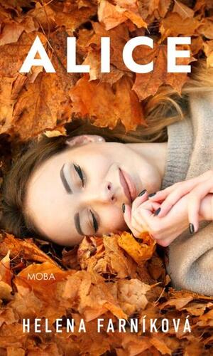 Kniha Alice - Helena Farníková