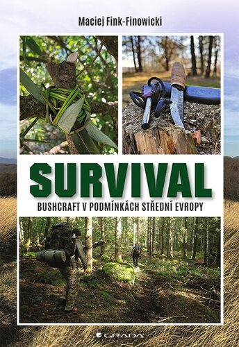 Kniha Survival - Bushcraft v podmínkách střední Evropy